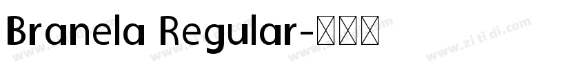Branela Regular字体转换